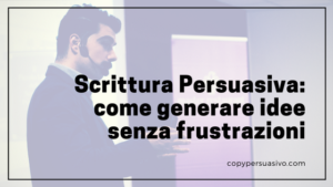 scrittura persuasiva esempio come si fa copywriting persuasivo ricerca di mercato