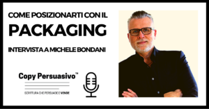 packaging copywriting podcast copy persuasivo scrittura persuasiva naming persuasivo