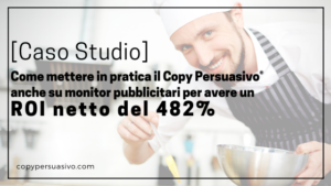 copy persuasivo-caso studio-risultati copy persuasivo-copy persuasivo ROI-ristorante