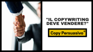 il copywriting deve vendere?