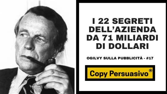 Ogilvy, David Ogilvy, Ogilvy on Advertising, Ogilvy la pubblicità, Ogilvy sulla pubblicità