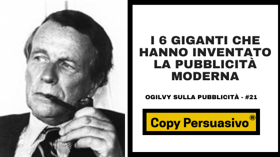 Ogilvy, David Ogilvy, Ogilvy on Advertising, Ogilvy la pubblicità, Ogilvy sulla pubblicità