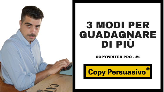 copywriter pro - copywriting - guadagnare di più - farsi pagare di più - alzare i prezzi - raggiungere obiettivi - copy persuasivo - copywriting persuasivo - andrea lisi - copy persuasivo podcast