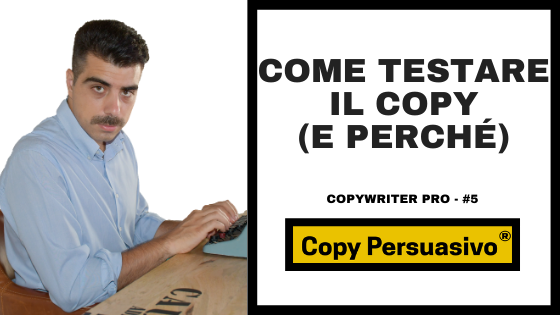 come testare il copy (e perché)