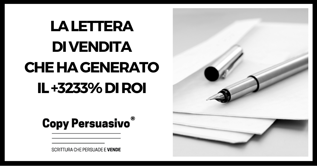 La lettera di vendita che ha generato il +3233% di ROI