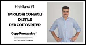 I migliori consigli di stile per copywriter - Andrea Lisi, conversion copywriting, copy persuasivo, copywriter, Copywriting, copywriting persuasivo, PODCAST, scrittura persuasiva