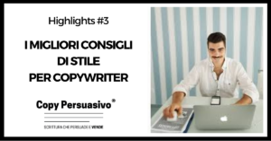 I migliori consigli di stile per copywriter - Andrea Lisi, conversion copywriting, copy persuasivo, copywriter, Copywriting, copywriting persuasivo, PODCAST, scrittura persuasiva