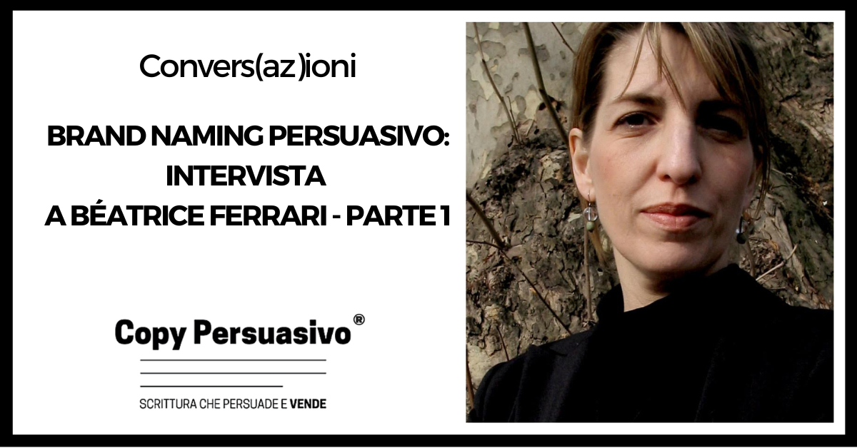 Brand naming persuasivo: Intervista a Béatrice Ferrari - parte 1 - Béatrice Ferrari, brand, brand awareness, brand copywriting, brand naming, branding, naming, naming azienda, naming prodotto, Synesia