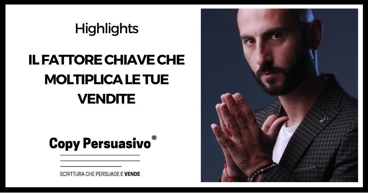 Il fattore chiave che moltiplica le tue vendite - aumentare le vendite, customer journey, inbound marketing, marketing strategico, vendita consulenziale, vendita strategica, Vincenzo Gengaro