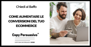 Come aumentare le conversioni del tuo ecommerce - e commerce, commercio elettronico, aumentare le conversioni, marketing online, funnel marketing, digital marketing, ecommerce esempi,