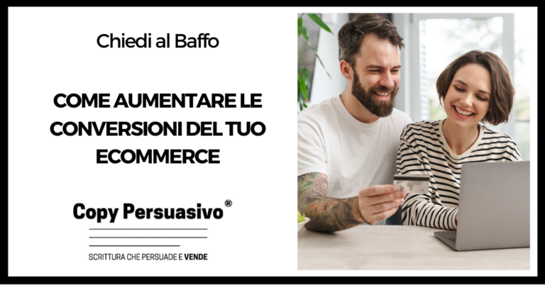 Come aumentare le conversioni del tuo ecommerce - e commerce, commercio elettronico, aumentare le conversioni, marketing online, funnel marketing, digital marketing, ecommerce esempi,