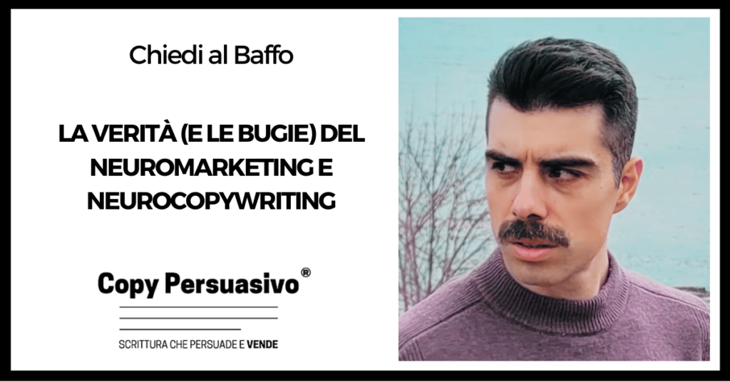 La verità (e le bugie) del Neuromarketing e neurocopywriting - neuromarketing, neurocopywriting, infomarketing, marketing, consulenza marketing, agenzia marketing, fuffaguru, truffe online