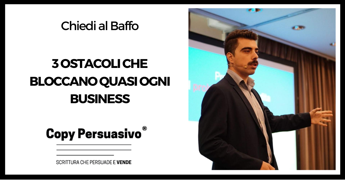 3 ostacoli che bloccano quasi ogni business - marketing errori, marketing strategia, mindset, piano marketing, programma Adepto, Programma Seguace, strategia impresa