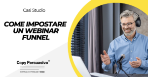 Come impostare un Webinar Funnel - come organizzare un webinar, strategie webinar di successo, come fare un webinar efficace, aumentare vendite con webinar, creare contenuti per webinar, promozione webinar, strategia marketing webinar, casi studio, webinar lead generation, acquisire clienti con webinar, webinar funnel strategia, evento dal vivo virtuale, live webinar